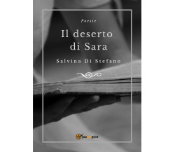 Il deserto di Sara di Salvina Di Stefano,  2017,  Youcanprint