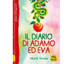 Il diario di Adamo ed Eva di Mark Twain,  2021,  Macro Edizioni