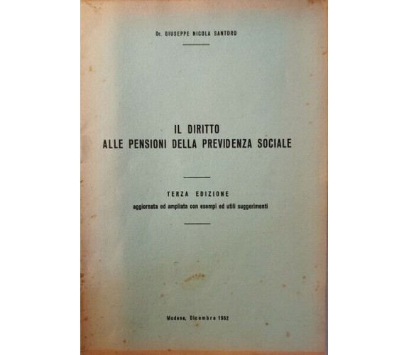 Il diritto alle pensioni della previdenza sociale, Giuseppe Nicola Santoro - ER