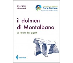 Il dolmen di Montalbano - Giovanni Narracci - Stilo, 2016