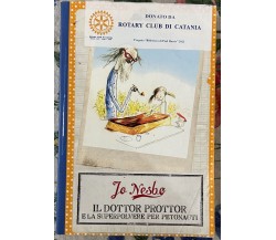 Il dottor Prottor e la superpolvere per petonauti di Jo Nesbø, 2011, Salani