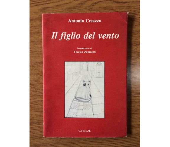 Il figlio del vento - A. Creazzo - C.U.E.C.M. - 1986 - AR