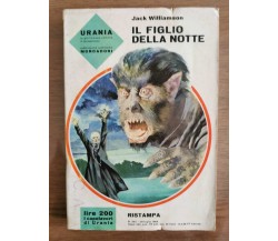 Il figlio della notte - J. Williamson - Mondadori - 1964 - AR