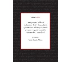  Il filo rosso di Teresa Rosaria Adamo, 2022, Youcanprint