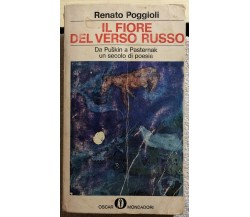 Il fiore del verso russo di Renato Poggioli,  1968,  Mondadori