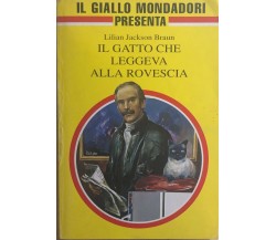 Il gatto che leggeva alla rovescia di Lilian Jackson Braun, 1994, Mondadori