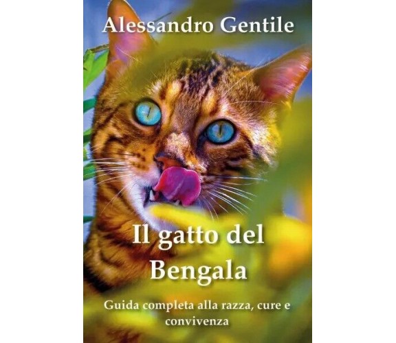  Il gatto del Bengala: guida completa alla razza, cure e convivenza di Alessand