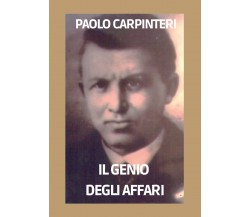Il genio degli affari di Paolo Carpinteri,  2022,  Youcanprint