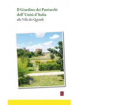 Il giardino dei Patriarchi dell’Unità d’Italia di Aa.vv.,  2022,  Bordeaux