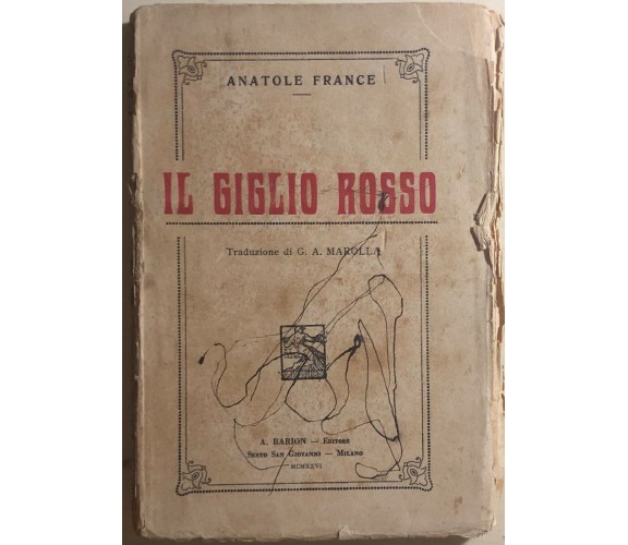 Il giglio rosso di Anatole France, 1926, A. Barion Editore