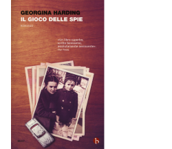 Il gioco delle spie di Georgina Harding,  2017,  Beat - Minimumfax