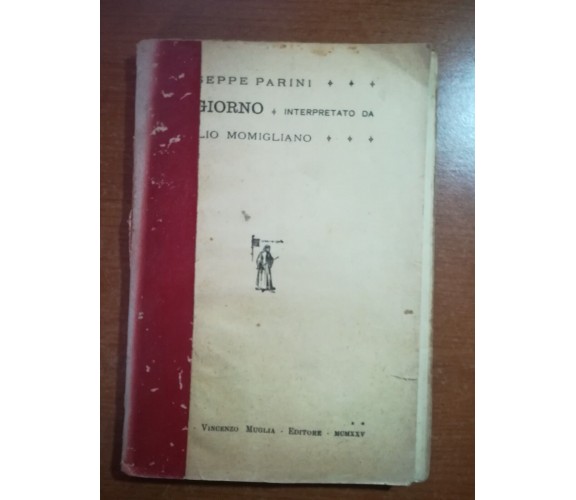 Il giorno - Giuseppe parini - Muglia - 1925 - M