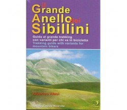 Il grande anello dei Sibillini con varianti per chi va in bicicletta di Alberic