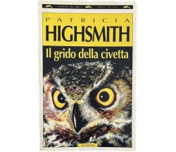 Il grido della civetta di Patricia Highsmith, 1996, Bompiani