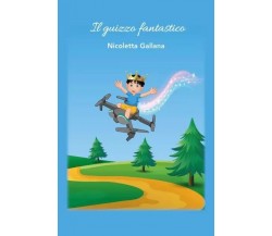 Il guizzo fantastico di Nicoletta Gallana, 2023, Youcanprint