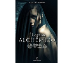 Il legame alchemico	 di Cristina Petrini,  2019,  Genesis Publishing