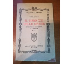 Il libro XXI delle storie - Tito Livio - La nuova Italia - 1941 - M