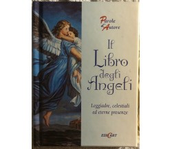 Il libro degli angeli di Aa.vv.,  1998,  Edicart Edizioni