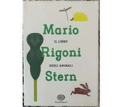 Il libro degli animali di Mario Rigoni Stern, 2018, Einaudi Ragazzi