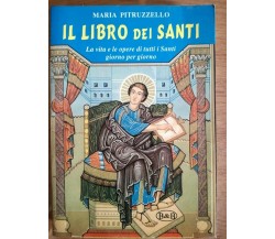 Il libro dei santi - M. Pitruzzello - B&B - 1996 - AR