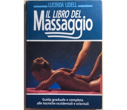 Il libro del massaggio di Lucinda Lidell,  1986,  Edizioni Cde