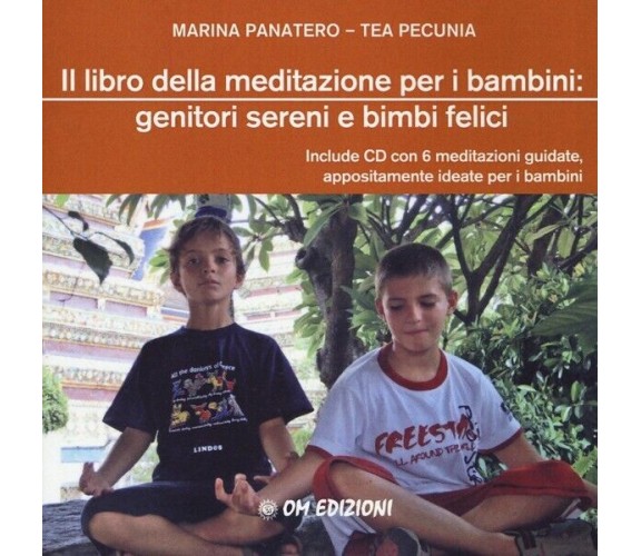 Il libro della meditazione per i bambini: genitori sereni e bimbi felici - ER