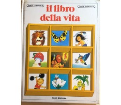 Il libro della vita di Aa.vv., 1988, Dami Editore