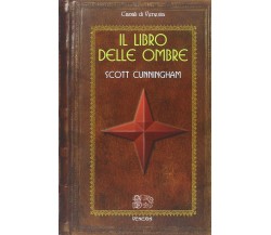 Il libro delle ombre - Scott Cunningham - Venexia, 2010