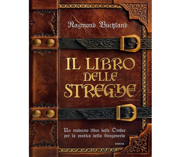 Il libro delle streghe - Raymond Buckland - Armenia, 2021