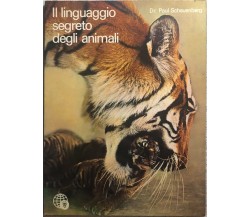 Il linguaggio segreto degli animali di Dr. Paul Shauenberg,  1973,  Edito Servic