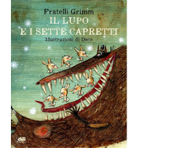 Il lupo e i sette capretti. Ediz. a coloriù di Jacob Grimm, Wilhelm Grimm,  2020