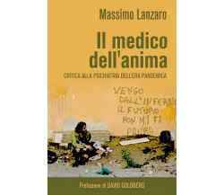 Il medico dell’anima di Massimo Lanzaro,  2021,  Youcanprint