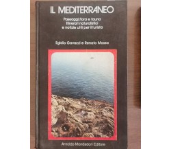 Il mediterraneo - Gavazzi/Massa - Mondadori - 1979 - AR