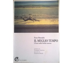 Il meglio tempo: I fasci nella Sicilia interna - Barnabà (calt)