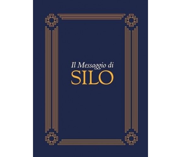 Il messaggio di Silo di Silo, 2017, Ass. Multimage