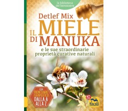 Il miele di manuka di Detlef Mix,  2022,  Macro Edizioni