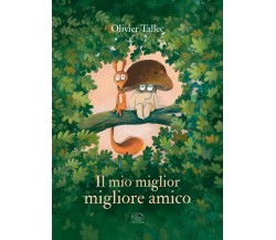 Il mio miglior migliore amico di Olivier Tallec, 2023, Edizioni Clichy