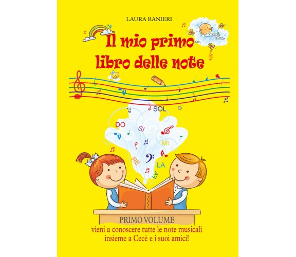 Il mio primo libro delle note di Laura Ranieri,  2021,  Youcanprint