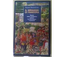Il miraggio di Pandora - Renato Monteleone - 2002, Editori Riuniti - L 