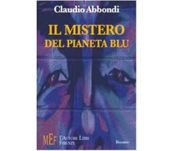 Il mistero del pianeta blu. Uno sguardo fantascientifico sul destino della terra