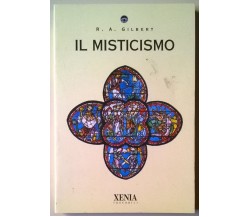 Il misticismo - R. A. Gilbert,  1994,  Xenia - L