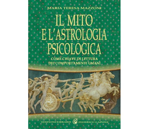 Il mito e l’astrologia psicologica come chiave di lettura dei comportamenti uman