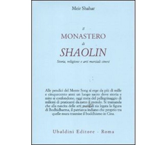 Il monastero di Shaolin - Meir Shahar - Astrolabio Ubaldini, 2011