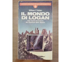 Il mondo di Logan - W. F. Nolan - Mondadori - 1979 - AR