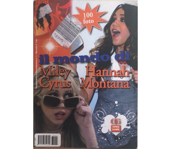 Il mondo di Miley Cyrus/Hannah Montana di Aa.vv., Open Game Srl