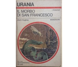 Il morbo di San Francesco di Zach Hughes, 1978, Mondadori