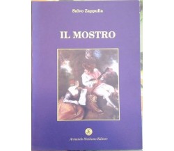 Il mostro - Salvo Zappulla, 2002, Armando Siciliano Editore