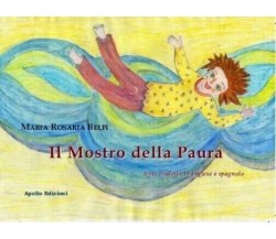 Il mostro della paura di Maria Rosaria Belfi, 2020, Apollo Edizioni