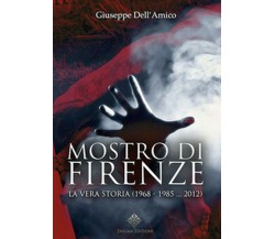 Il mostro di Firenze. La vera storia (1968-1985... 2012)