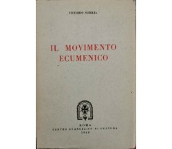 Il movimento ecumenico  di Vittorio Subilla,  1948 - ER
